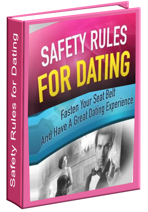 Safety Rules for Dating