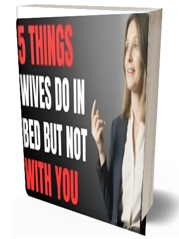 5 Things Wives Do In Bed But Not With Their Husband